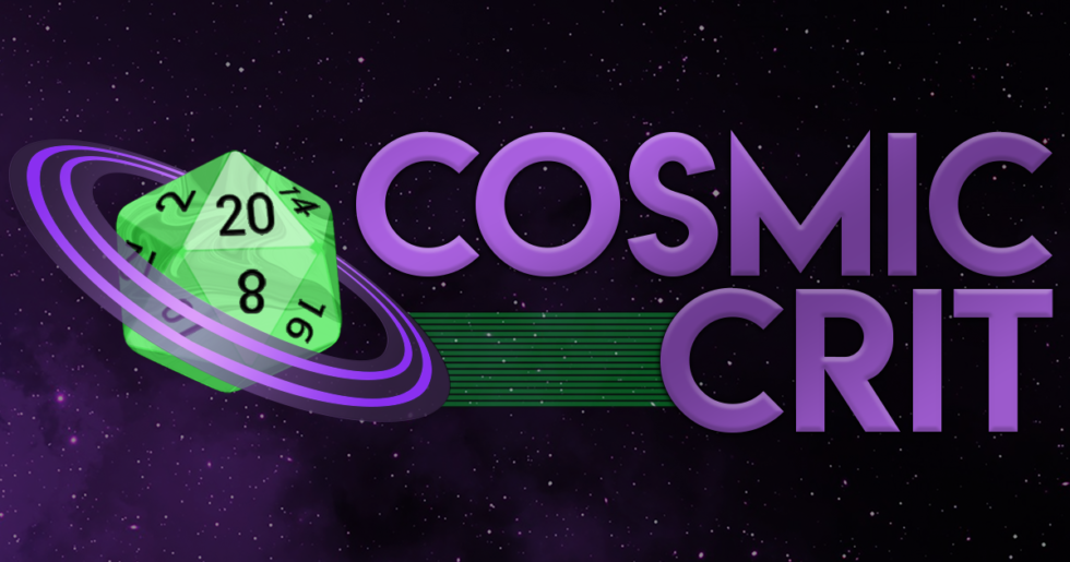 Cosmic Crit: A Starfinder Actual Play Podcast