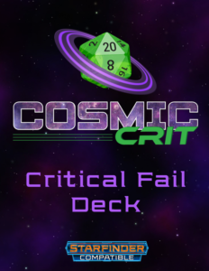 Starfinder Compatible Critical Fail Deck from Cosmic Crit