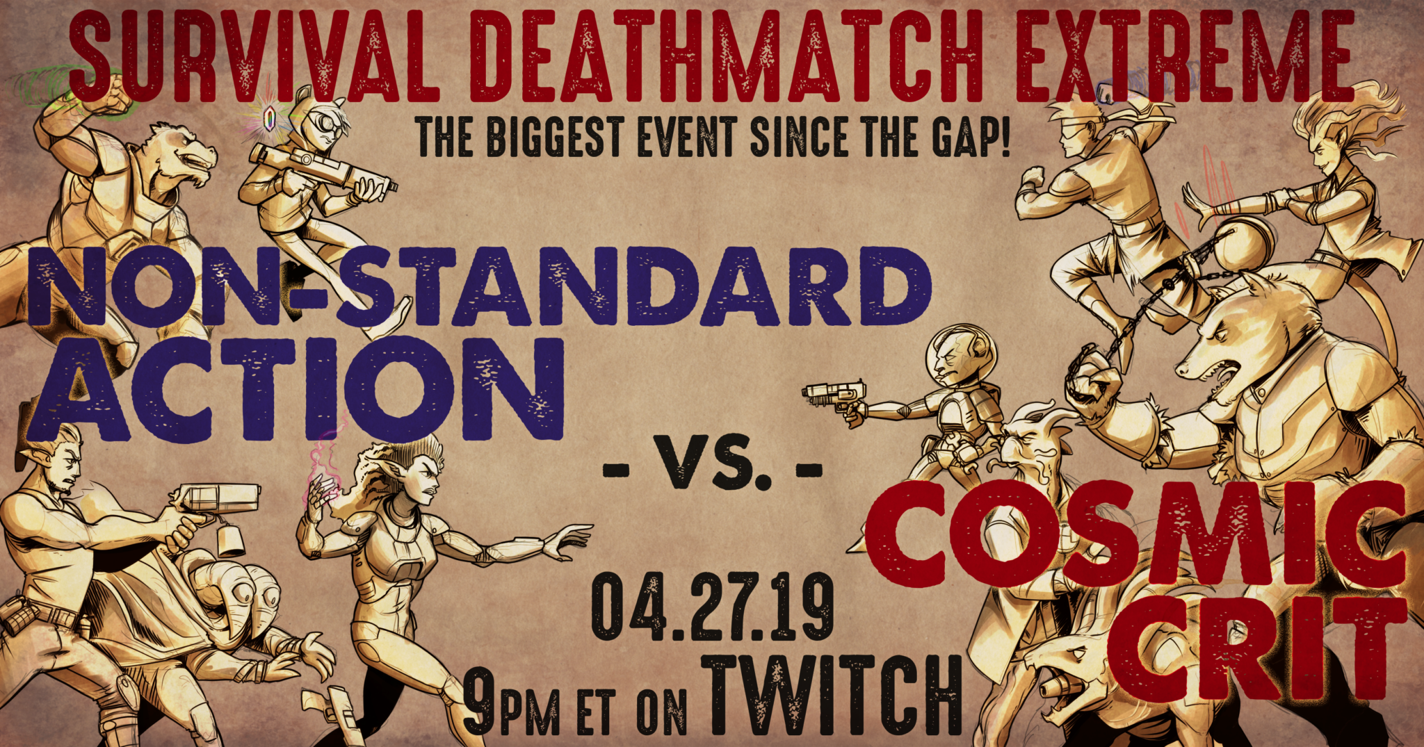 Crittercon 2 Survival Death Match Extreme, Cosmic Crit vs. Non-Standard Action